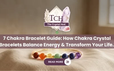 7 Chakra Bracelet Guide: How Chakra Crystal Bracelets Balance Energy & Transform Your Life.